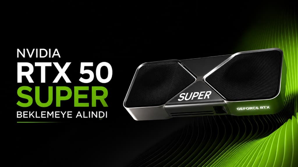 NVIDIA GeForce RTX 50 ve söylenti aşamasındaki RTX 50 SUPER modellerinin teknik özellik karşılaştırması