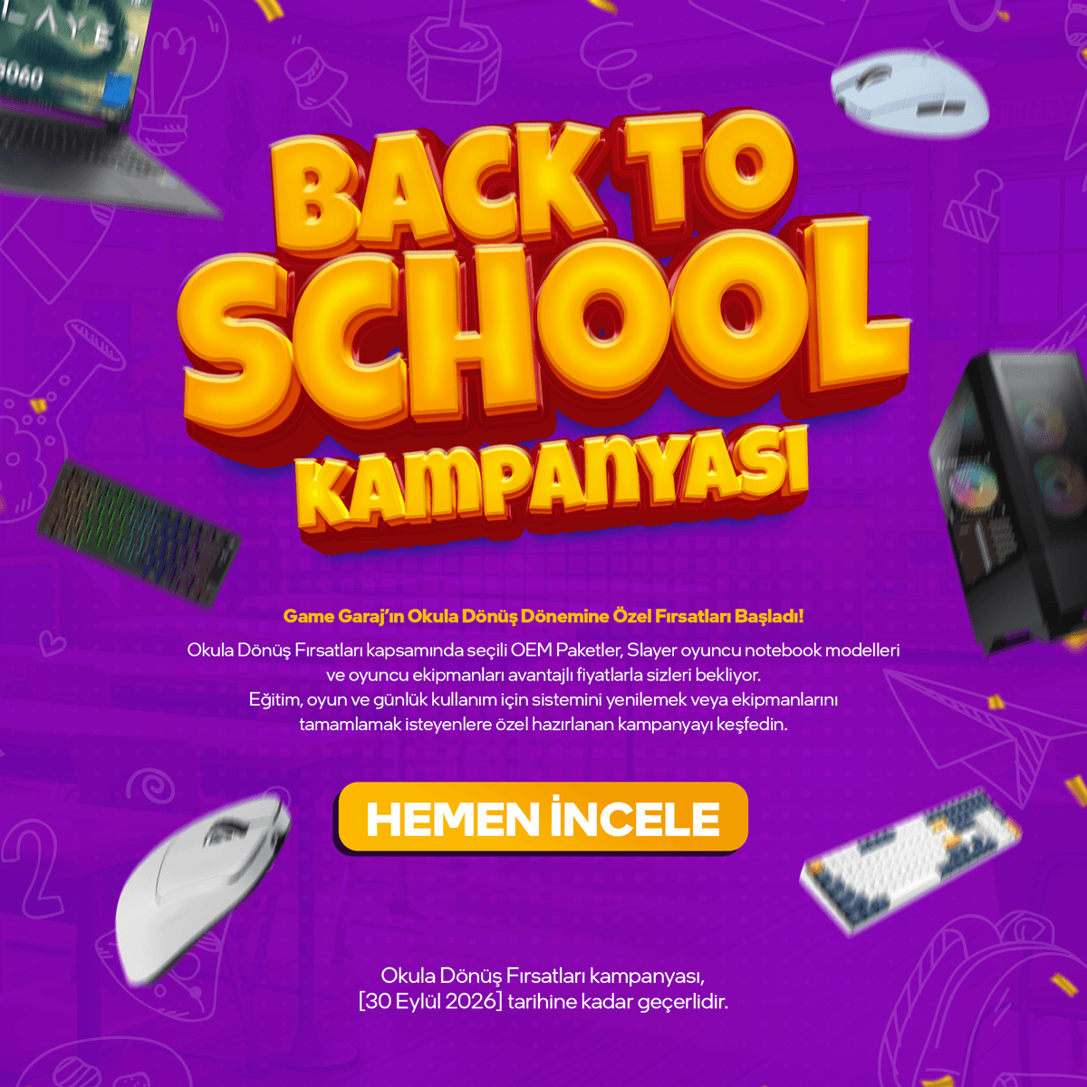 Game Garaj Back to School Okula Dönüş kampanya görseli — OEM paketler, Slayer notebook ve oyuncu ekipmanları
